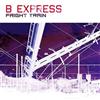 baixar álbum B Express - Fright Train