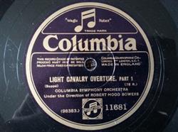 Download Columbia Symphony Orchestra Under The Direction Of Robert Hood Bowers - Light Cavalry Overture