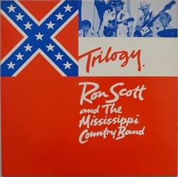 Download Ron Scott And The Mississippi Country Band - Trilogy