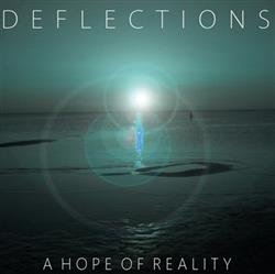 Download Deflections - A Hope Of Reality