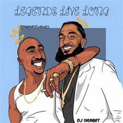 Download Nipsey Hussle & 2Pac - Legends Live Long