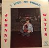 kuunnella verkossa Johnny Watts - I Love My Fiddle