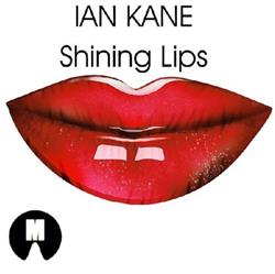 Download Ian Kane - Shining Lips