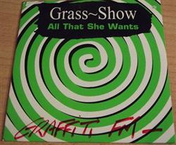 Download GrassShow - All That She Wants