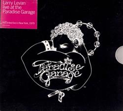 Download Larry Levan - Live At The Paradise Garage