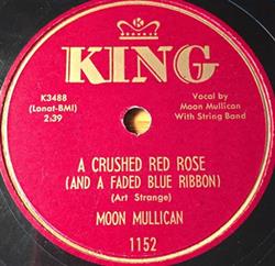 Download Moon Mullican - A Crushed Red Rose A Thousand And One Sleepless Nights