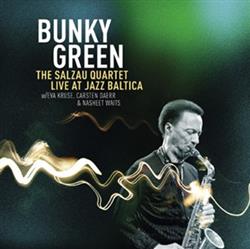 Download Bunky Green - The Salzau Quartet Live At Jazz Baltica