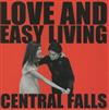 télécharger l'album Central Falls - Love And Easy Living