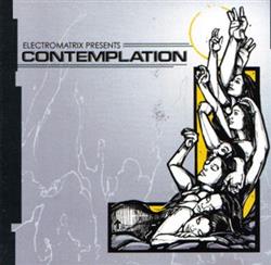 Download Various - Electromatrix Presents Contemplation