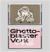 écouter en ligne Ghettoblaster V0NT - Ghettoblaster V0NT split