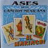 ladda ner album Various - Ases de la Cancion Mexicana Vol IV El Mariachi