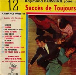 Download Raymond Boisserie Et Son Orchestre Musette - Raymond Boisserie Joue12 Succès De Toujours