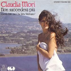 Download Claudia Mori - Non Succederà Più