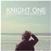 Album herunterladen Knight One - Once Upon A Time Starts Now A Prelude To