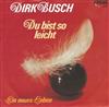 escuchar en línea Dirk Busch - Du Bist So Leicht