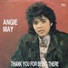 Angie May - Thank You For Being There