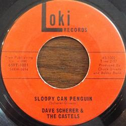 Download Dave Scherer And The Castels - Sloopy Can Penguin