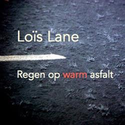 Download Loïs Lane - Regen Op Warm Asfalt