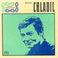 Download Milan Chladil - Zář Těch Krásnejch Let Kdybych Byl Slavík