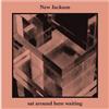 ladda ner album New Jackson - Sat Around Here Waiting