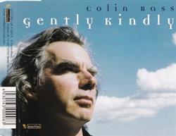 Download Colin Bass - Gently Kindly