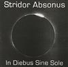 écouter en ligne Stridor Absonus - In Diebus Sine Sole