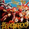 The Zero Heroes - Crash Boom Bang