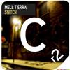 ladda ner album Mell Tierra - Snitch