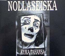 Download Nollaseiska - Kuka Tahansa