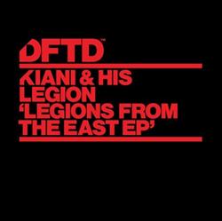 Download Kiani & His Legion - Legions From The East EP