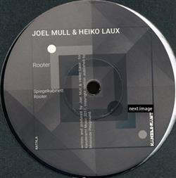 Download Joel Mull & Heiko Laux - Rooter