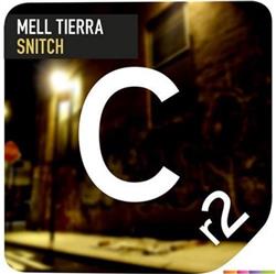 Download Mell Tierra - Snitch