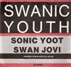 écouter en ligne Swanic Youth - Sonic Yoot Swan Jovi