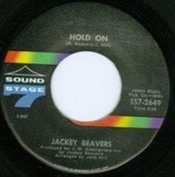 Download Jackey Beavers - Hey Girl I Cant Stand To See You Go Hold On