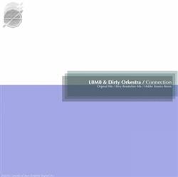 Download L8M8 & Dirty Orkestra - Connection