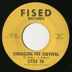 Download Little Ed & The Soundmasters - Struggling For Survival Its A Dream