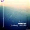 escuchar en línea Michael e - Carried By The Wind