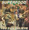 ouvir online Superfood - You Can Believe