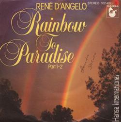 Download René D'Angelo - Rainbow To Paradise Part 12