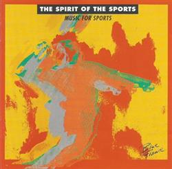 Download The Spirit Of The Sports - Music For The Sports