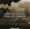 ascolta in linea Various - Armored Core Verdict Day Original Digest Soundtrack