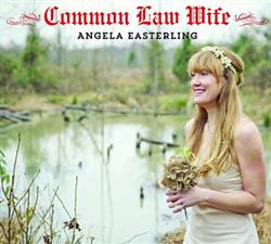 Download Angela Easterling - Common Law Wife