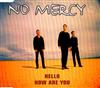 kuunnella verkossa No Mercy - Hello How Are You