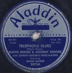 Download Floyd Dixon & Johnny Moore With Johnny Moore's Three Blazers Featuring Oscar Moore - Telephone Blues Real Lovin Mama