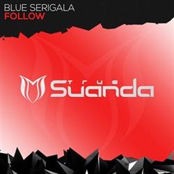 Download Blue Serigala - Follow