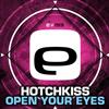 ouvir online Hotchkiss - Open Your Eyes