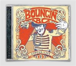 Download Bouncin BC - Circus of Life