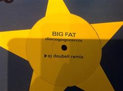 Download Big Fat - Discogogoremix