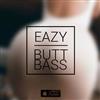 lyssna på nätet Eazy - Butt Bass