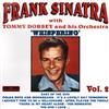 télécharger l'album Frank Sinatra with Tommy Dorsey And His Orchestra - Whispering Vol2